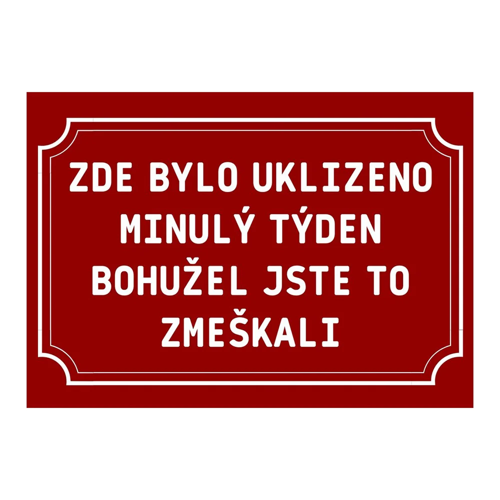 Plechové cedulky s vtipnými nápisy: dva rozměry - Obrázek 7